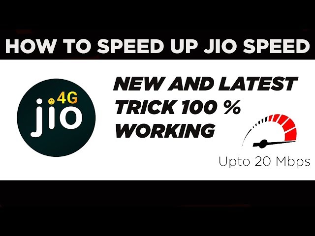 Increase Jio Internet Speed upto 100kb - 20mbps,  100% Working Trick
