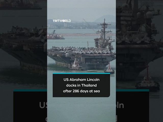 USS Abraham Lincoln aircraft carrier docks in Thailand after 286 days at sea