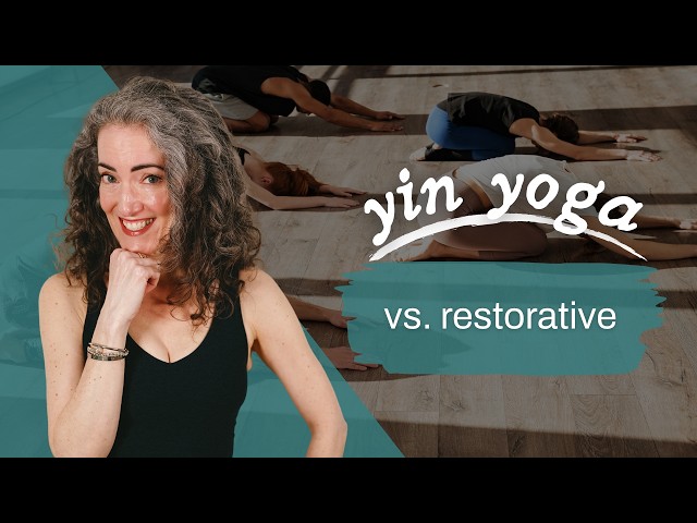 Yin Yoga vs. Restorative Yoga: What’s the Difference? (For Teachers)