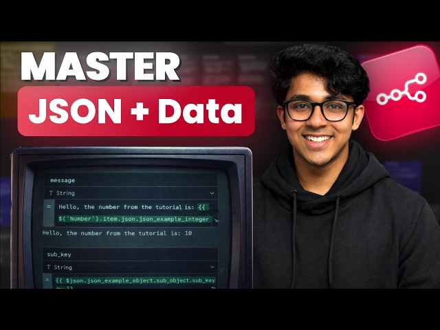 n8n JSON Masterclass: Basic to Advanced in One Video