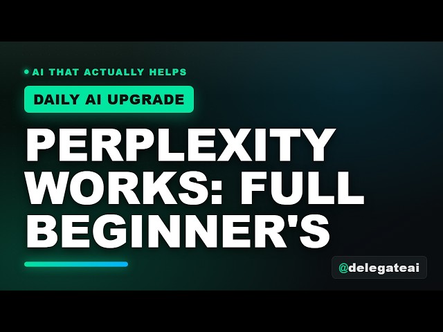 How Perplexity AI Works: Full Beginner's Guide (2026)
