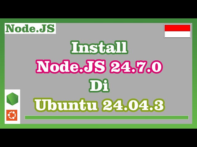Install Node.JS 24.7.0 from Ubuntu 24.04.3