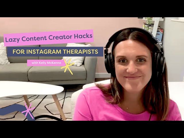 Lazy Content Creator Hacks for Instagram Therapists