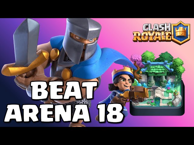 How to Pass Arena 18 in Clash Royale: Best Decks 🔥 #clashroyale #arena18 #bestdeck