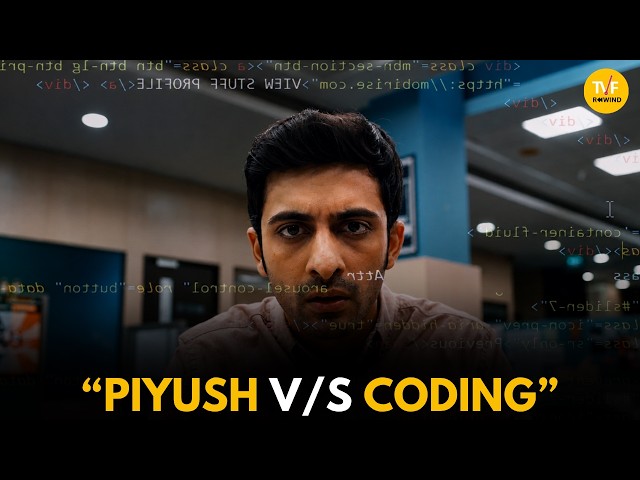 Piyush V/S Coding? || Cubicles || TVF Rewind