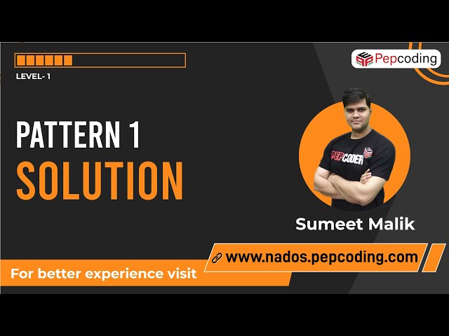 Pattern-1 | Solution | Java Foundation Course
