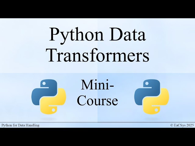 Python data transformers mini course