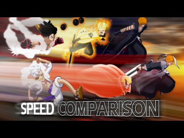 Luffy, Naruto, Ichigo The Big 3 Speed Comparison
