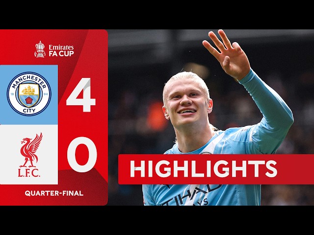 Haaland HAT-TRICK sends City through 🤩 | Manchester City (4-0) Liverpool | Emirates FA Cup 2025-26