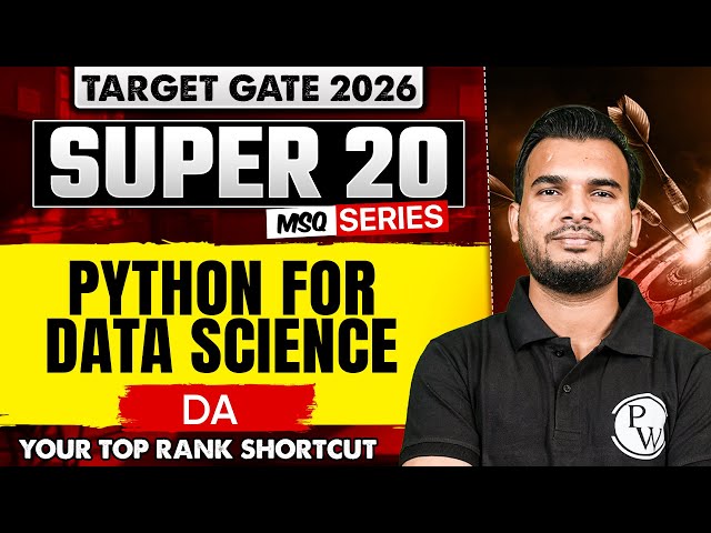 Python for Data Science | DA | Target GATE 2026 Super 20 MSQ Series