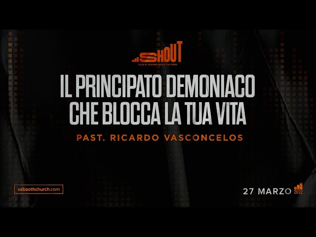 Domenica Gospel @ Milano | IL PRINCIPATO DEMONIACO CHE BLOCCA LA TUA VITA  -P.Vasconcelos | 27.03.22