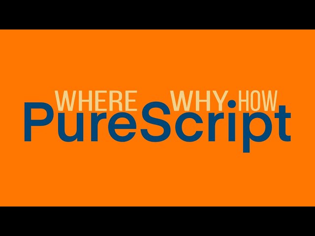 A high-level overview of PureScript