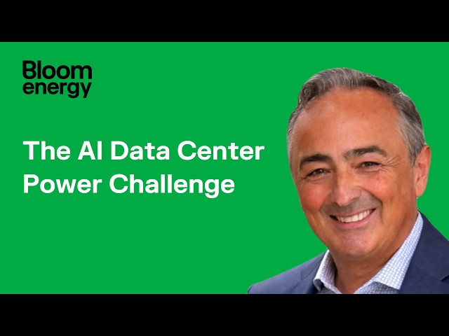 Why AI Data Centers Can't Wait for the Grid | Bloom Energy
