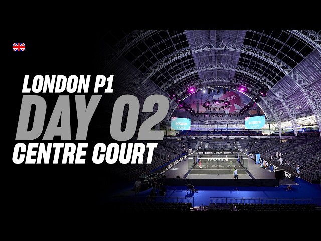 (Replay) London Premier Padel P1 🇬🇧🎾: Centre Court (🇬🇧) (August (5th)