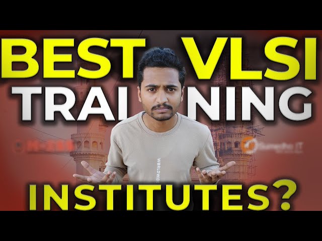 You Won't Believe The BEST VLSI Training Institute in Hyderabad