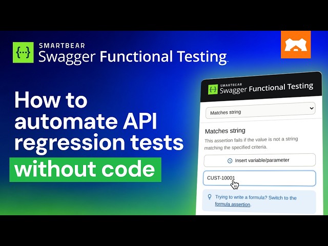 How to automate API regression tests without code | SmartBear Swagger Functional Testing