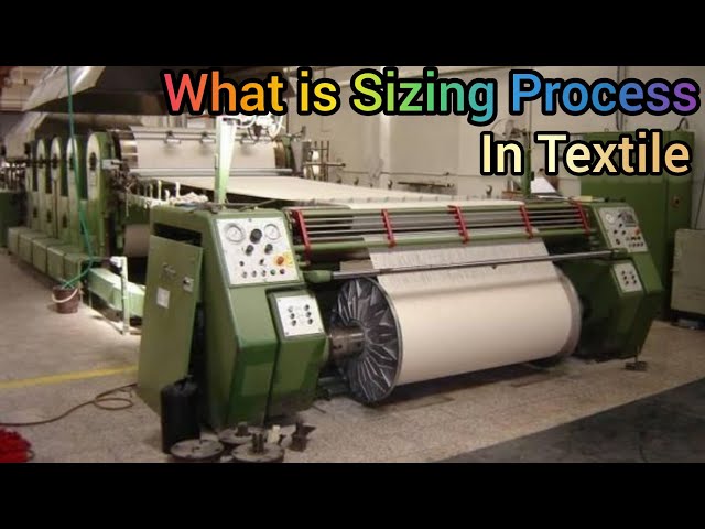 What is Sizing Process in Textile, Sizing Process in Weaving