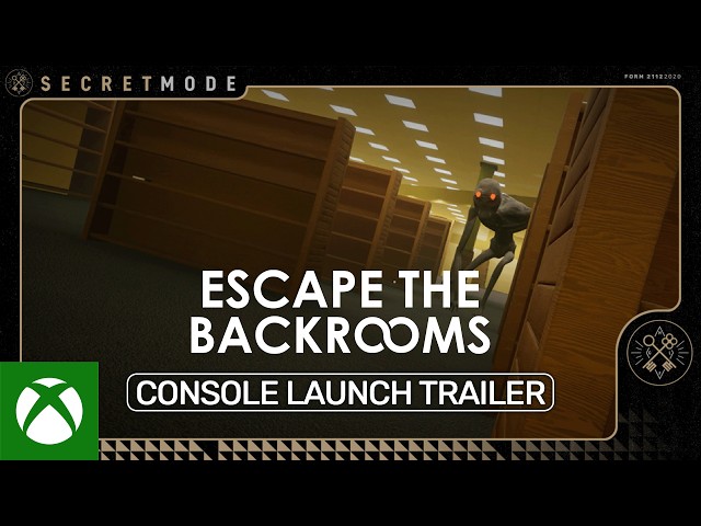 Escape the Backrooms - Official XBOX Launch Trailer