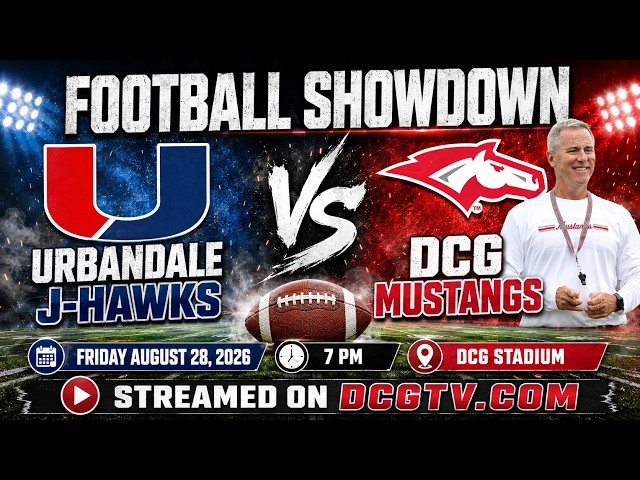 Urbandale at DCG Varsity Football 8/28/26 @ 7pm