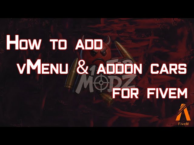How to add vMenu & addon cars to your FiveM server