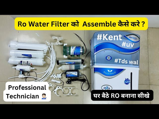 How to Assemble Ro Water Filter ? | Kent Ro | Aquaguard | livpure | Kent | Ro | Pureit |#Ro