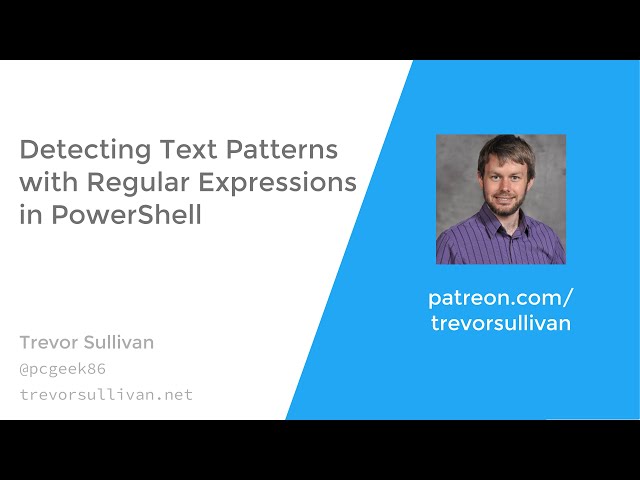 Detecting Text Patterns with PowerShell Regular Expressions