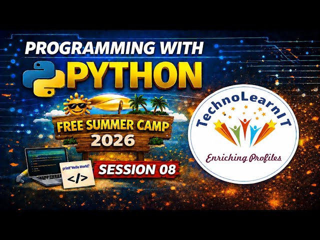 Programming With Python - Free Summer Camp 2026 | Session 08
