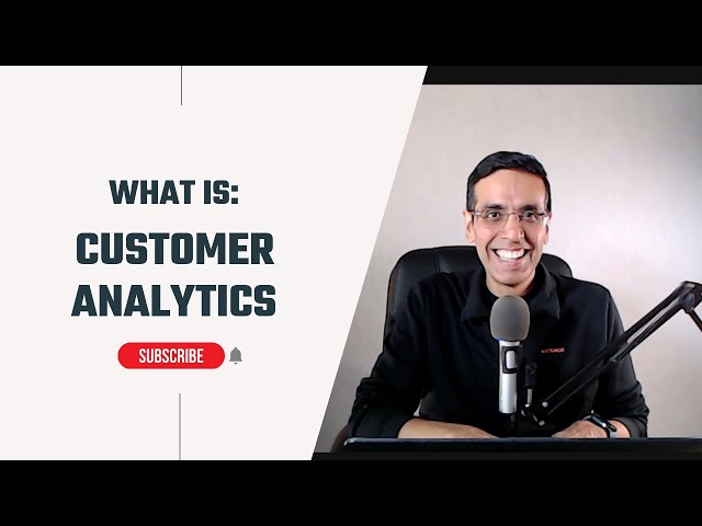 What is Customer Analytics?