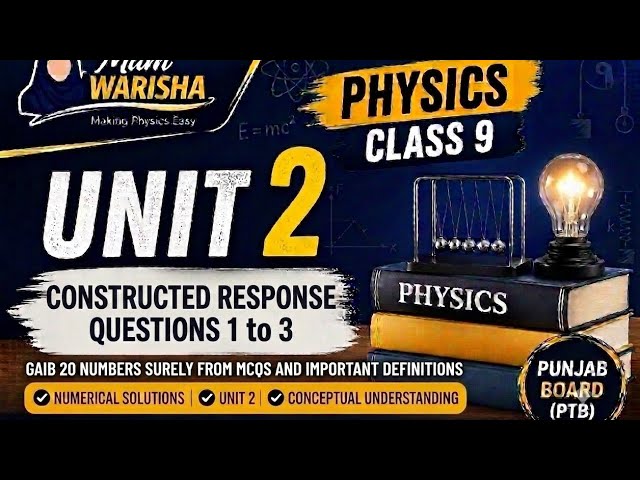 Class 9 |Physics Unit 2|CRQs 1-3 Solve|         (PTB Board)| (PTB Class 9)