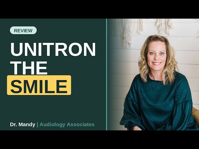 Review of Unitron's "The Smile" Hearing Aid 2025