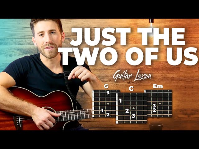 Just The Two Of Us Guitar Tutorial - Bill Withers (EASY CHORDS guitar lesson)