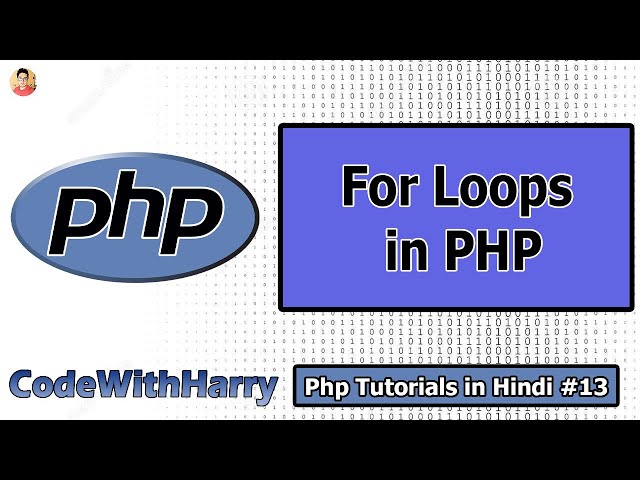 For Loops in php | PHP Tutorial #13