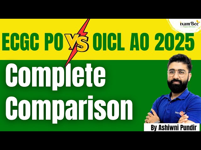 ECGC PO vs OICL AO 2025 | Complete Comparison