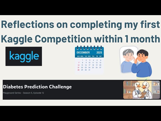 Reflections on completing my first Kaggle Competition