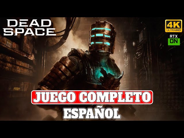 Dead Space Remake (2023) | Juego Completo en Español - PC Ultra Raytracing 4K 60FPS