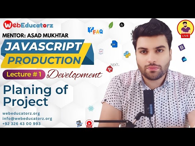 Javascript Production Development - Lecture # 1 - Asad Mukhtar