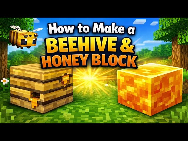 How to Make a Beehive & Honey Block