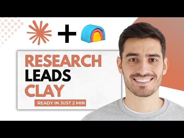 How To Research Leads Using Claude Via Clay (Full Guide)
