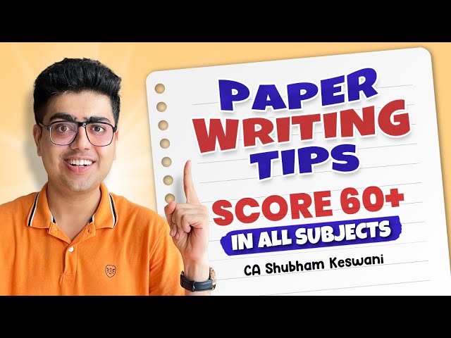 Target 60+ Paper Writing Tips | CA Final & Inter Exams | CA Shubham Keswani (AIR 8)