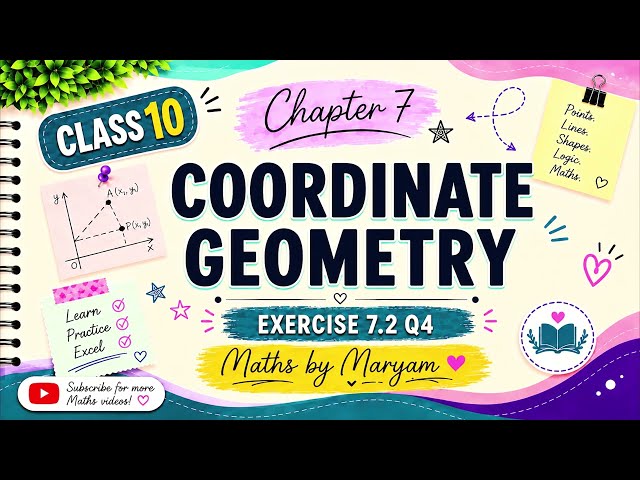 Class 10 Maths | Coordinate Geometry Exercise 7.2 | Q4 | NCERT Maths