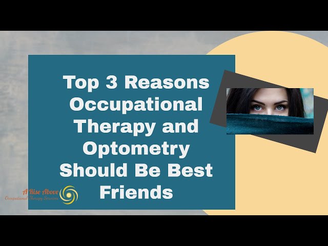 Occupational Therapy and Optometry | OT and Vision