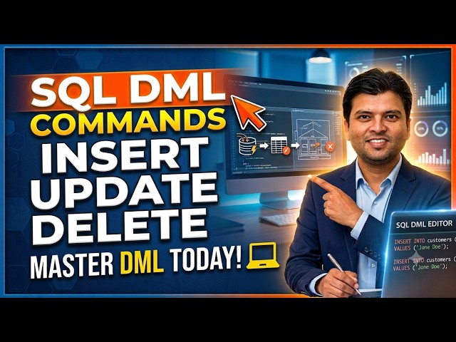 DML Commands Explained | INSERT, UPDATE & DELETE | SQL Tutorial for Beginners