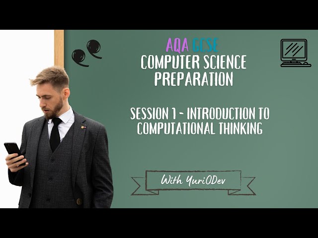 Session 01 - Intro to Computational Thinking | Algorithms, Abstraction & Decomposition Explained