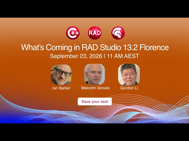 What's Coming in RAD Studio 13.2 - APAC Edition