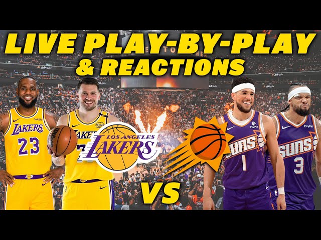 Los Angeles Lakers vs Phoenix Suns | Live Play-By-Play & Reactions