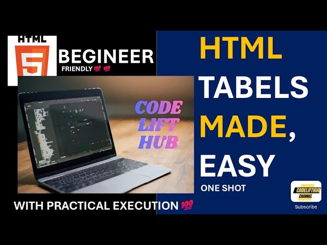 HTML Table Tutorial | Rows, Columns | Learn HTML Tables in One VideoLearn HTML Tables in One Video