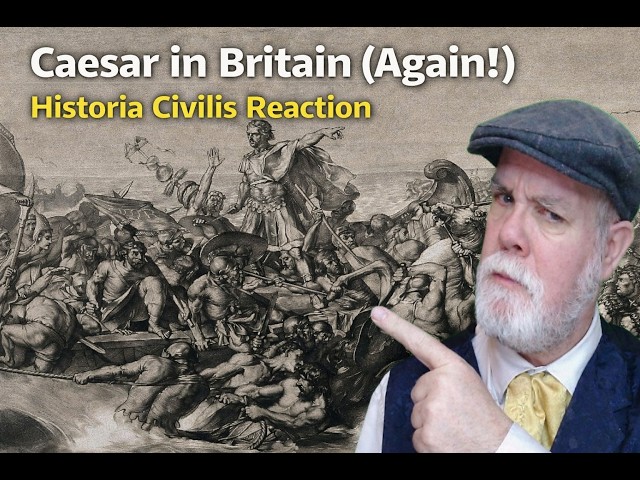 Caesar in Britain II | There and Back Again! | Historia Civilis Reaction