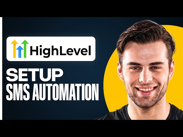 📣 How To Set Up SMS Automation In GoHighLevel | Complete Tutorial (2026)