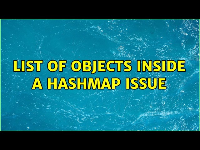 List of objects inside a HashMap issue