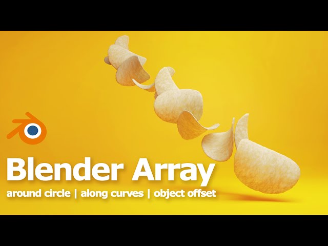 Blender Array Modifier - Array a Circle, Array Along Curves and Array with Object Offset